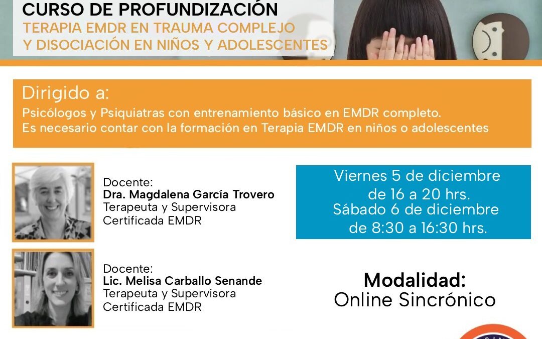 Curso de profundización: Terapia EMDR en niños y adolescentes – Trauma complejo y disociación