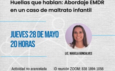 Huellas que hablan: Abordaje EMDR en un caso de maltrato infantil